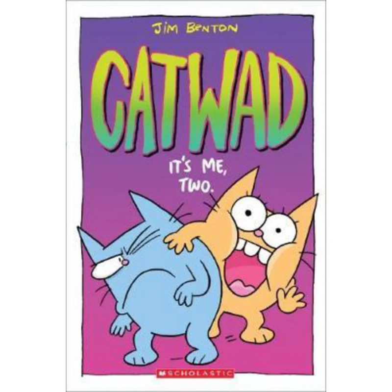 

Catwad 2 Its Me Two Jim Benton Graphix 9781338326031 Book