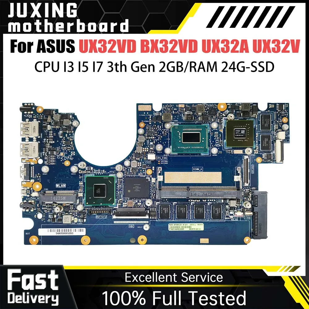 

UX32VD Mainboard For ASUS Zenbook BX32VD UX32A UX32V UX32 Laptop Motherboard CPU I3 I5 I7 3th Gen 2GB RAM 24G SSD GT620M