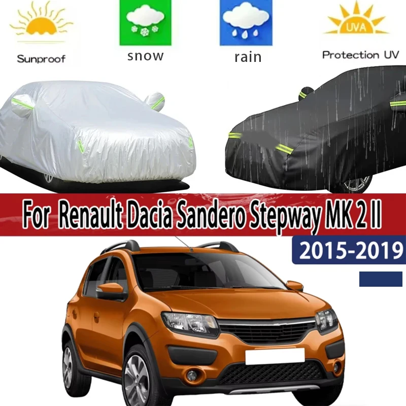 

For Renault Dacia Sandero Stepway MK2 2015-2018 Full Car Covers Outdoor Sun Anti UV Rain Snow Dust Protection Oxford Cloth