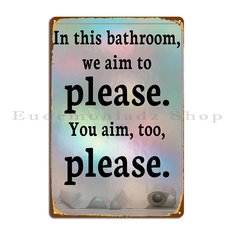 Aim To Please Metal Plaque Painting Garage Bar Cave Pub Create Tin Sign Poster