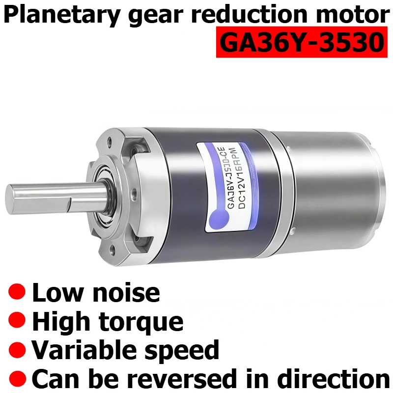 Planetary DC Gear Reduction Motor GA36Y-3530, High Torque, Low Noise, 12V/24V Adjustable-speed Motor