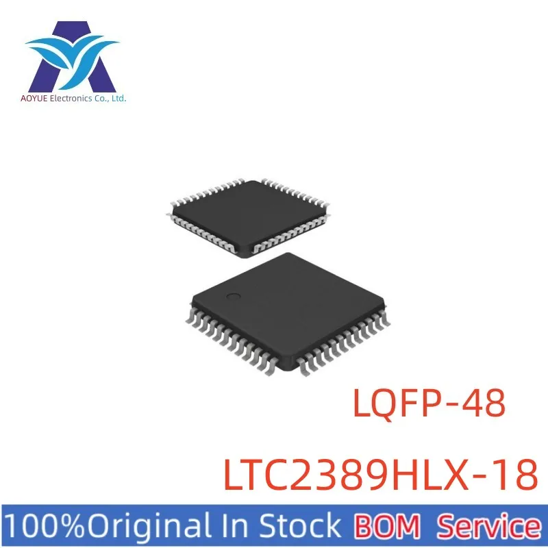 

New Original Stock IC LTC2389HLX-18#PBF LTC2389-18 LQFP-48 18-Bit, 2.5Msps SAR AD converter Series One Stop BOM Service Offer