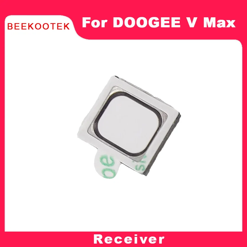 Doogee V Max ตัวรับสัญญาณหูฟังด้านหน้าลำโพงอะไหล่ซ่อมอุปกรณ์เสริมสำหรับสมาร์ทโฟน Doogee V Max VMAX