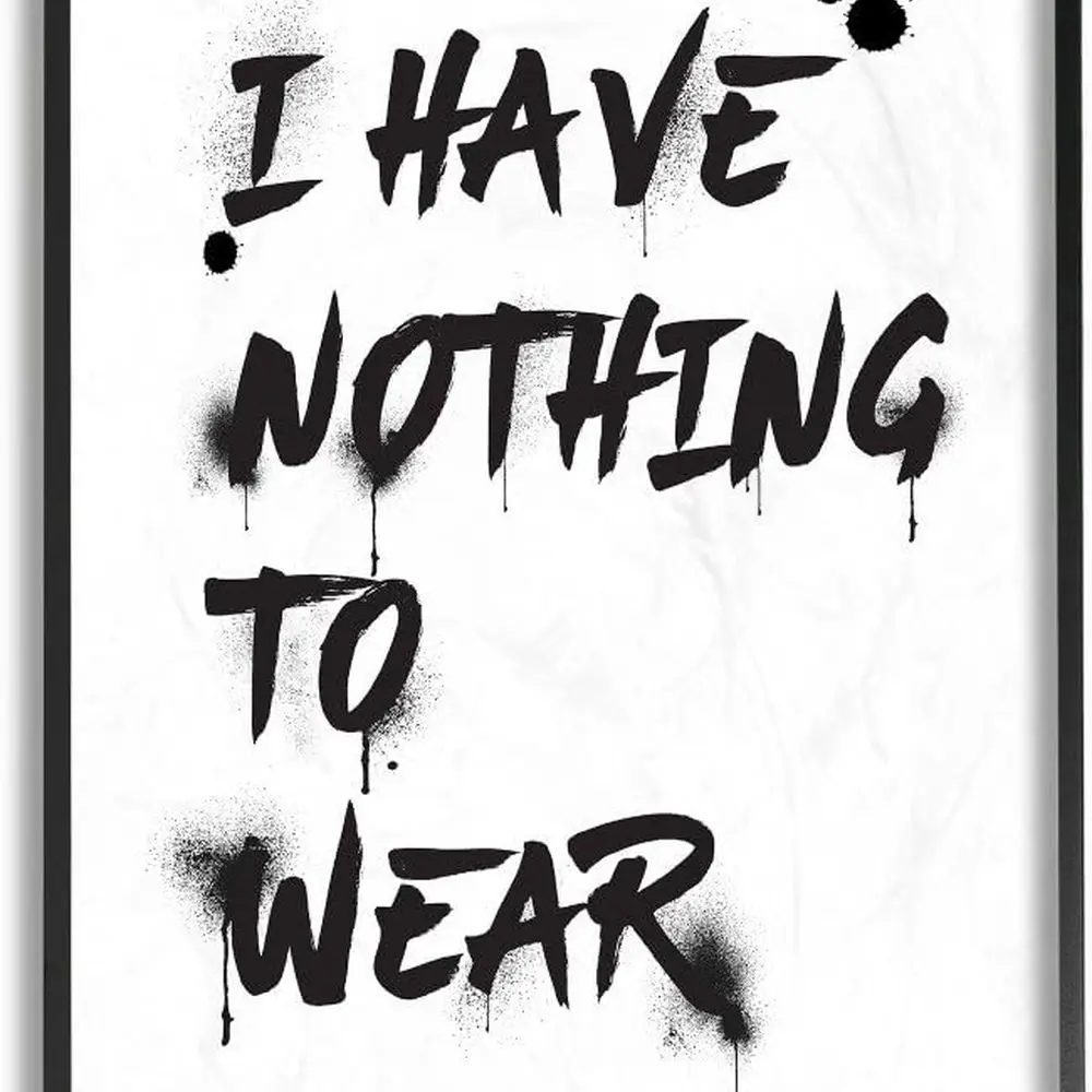 

Stupell Industries Multi-Colored 'I Have Nothing to Wear' Typography Art, 16x20, Black Frame