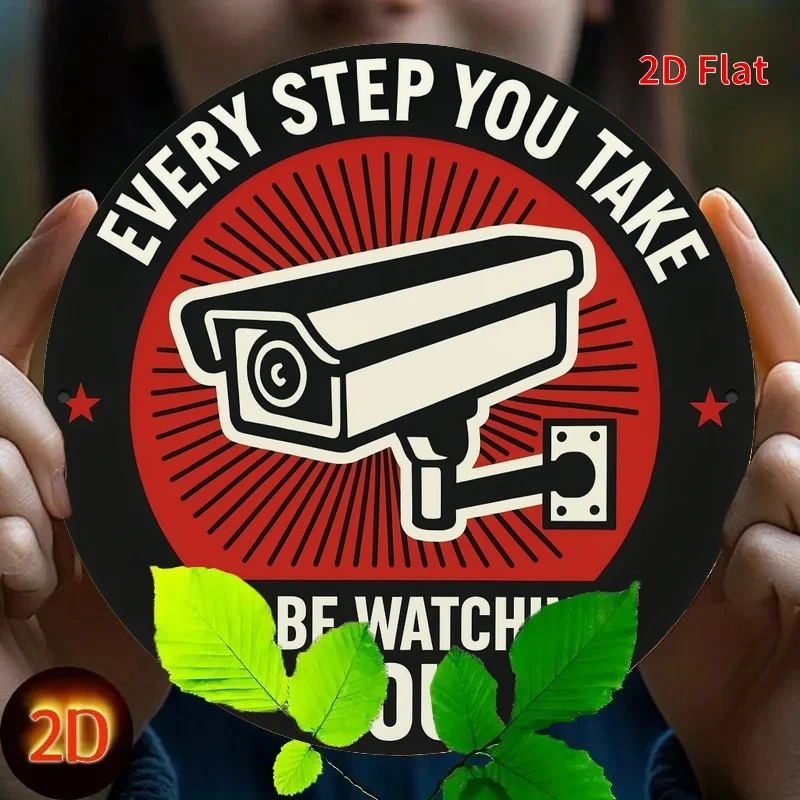 1 قطعة علامة تحذير كاميرا الأمن مع "كل خطوة تأخذين سأشاهدك" رسالة 2D جدار معدني مسطح ديكور #5
