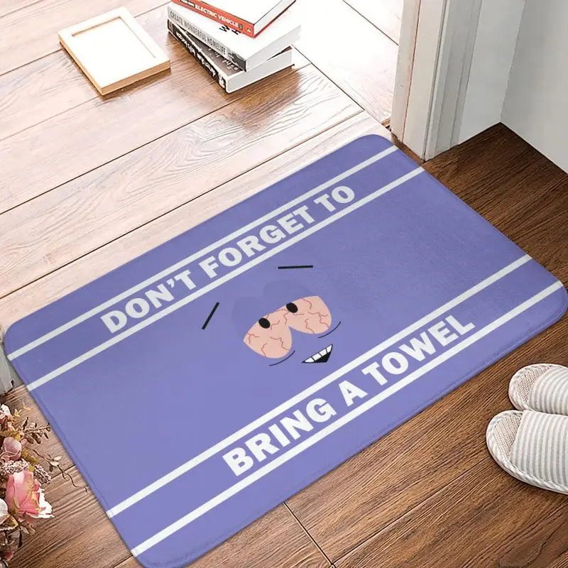 Custom Don't To Bring A Towelie Front Floor Door Entrance Mats Outdoor Kitchen Bath Doormat Garage Carpet Rug