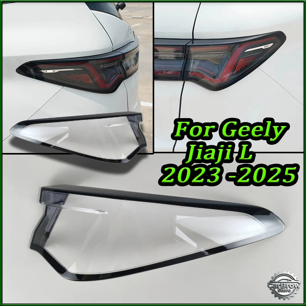 

For Geely Jiaji L VF11 2023 2024 2025 Rear Brake Tail Light Cover Lamp Shell Plexiglass Mask Replace Original Lampshade