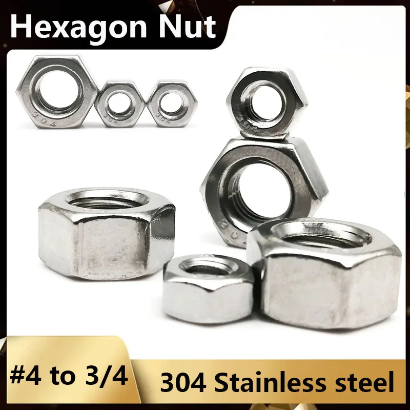 UNC UNF #4 to 3/4 304 A2-70 Stainless Steel UK US Standard Coarse Fine Thread Hex Nut Hexagon Nut
