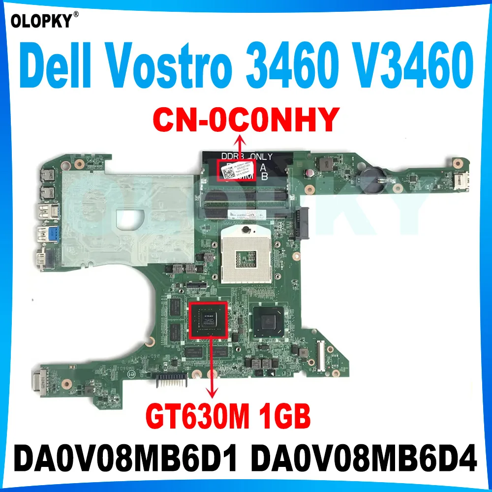 DA0V08MB6D1 DA0V08MB6D4 Mainboard for Dell Vostro 3460 V3460 Laptop Mainboard with GT630M 1GB GPU CN-0C0NHY 0C0NHY DDR3 Tested