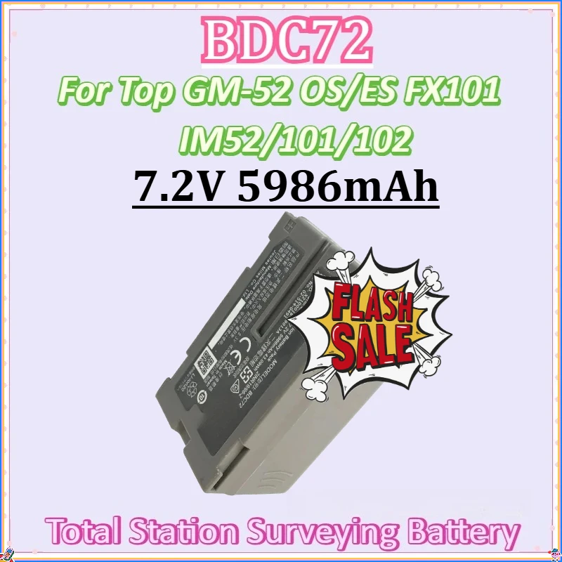 

For Top GM-52 OS/ES FX101 IM52/101/102 Total Station Surveying Li-ion Instrument Rechargeable Battery BDC72 7.2V 5986mAh Battery