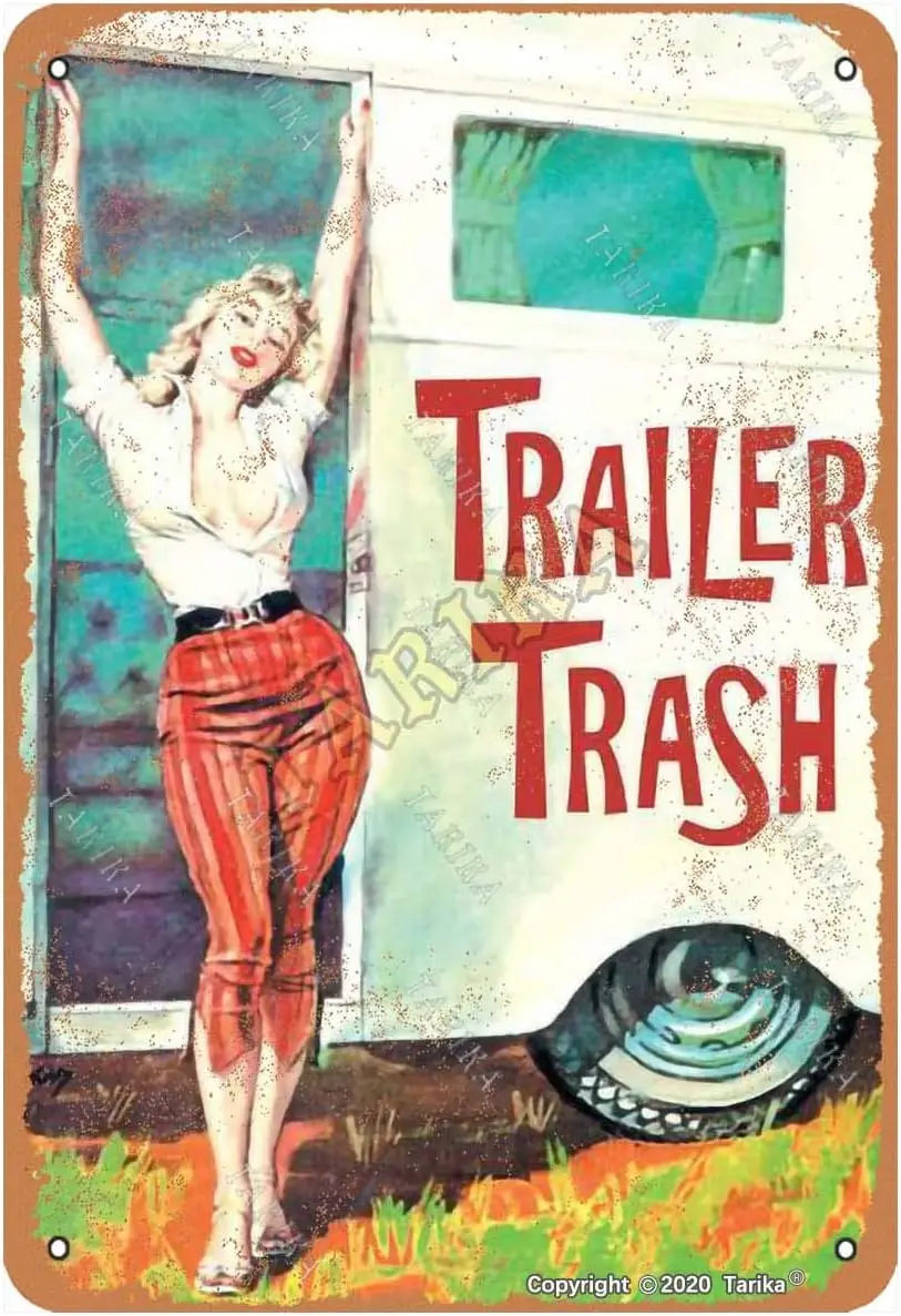 Trailer Trash Woman Outside Rv Camper Tin Retro Look 20X30 cm Decoration Painting Sign for Home Kitchen Bathroom Farm Garden Gar