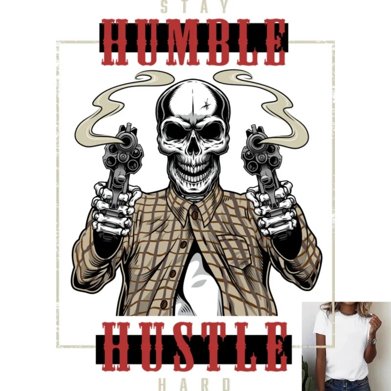 Stay Humble Hustle Hard Skull With Guns Graphic Heat Transfer White Ink Iron - On Patch, Trendy Street Style, Suitable For T -