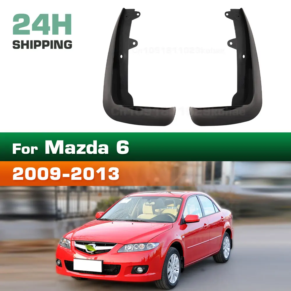 For Mazda 6 2009 2010 2011 2012 2013 GH Series Fender Mudguard Mud Flaps Guard Splash Flap Mudguards Car Accessories