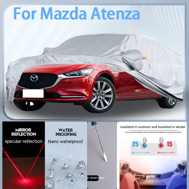 For  Mazda Atenza Full Car cover with UV protection and Winter Insulation roles,Rainproof,Snowproof Ati-frost properties.