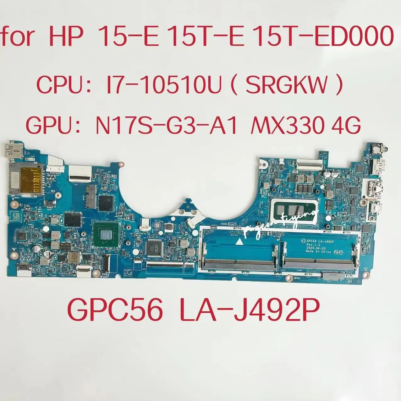 LA-J492P For HP 15 E 15T E 15T ED000 15 ED0047NR Laptop Motherboard CPU :I7-10510U SRGKW GPU:MX330 4G DDR4 L93874-601 L93874-501