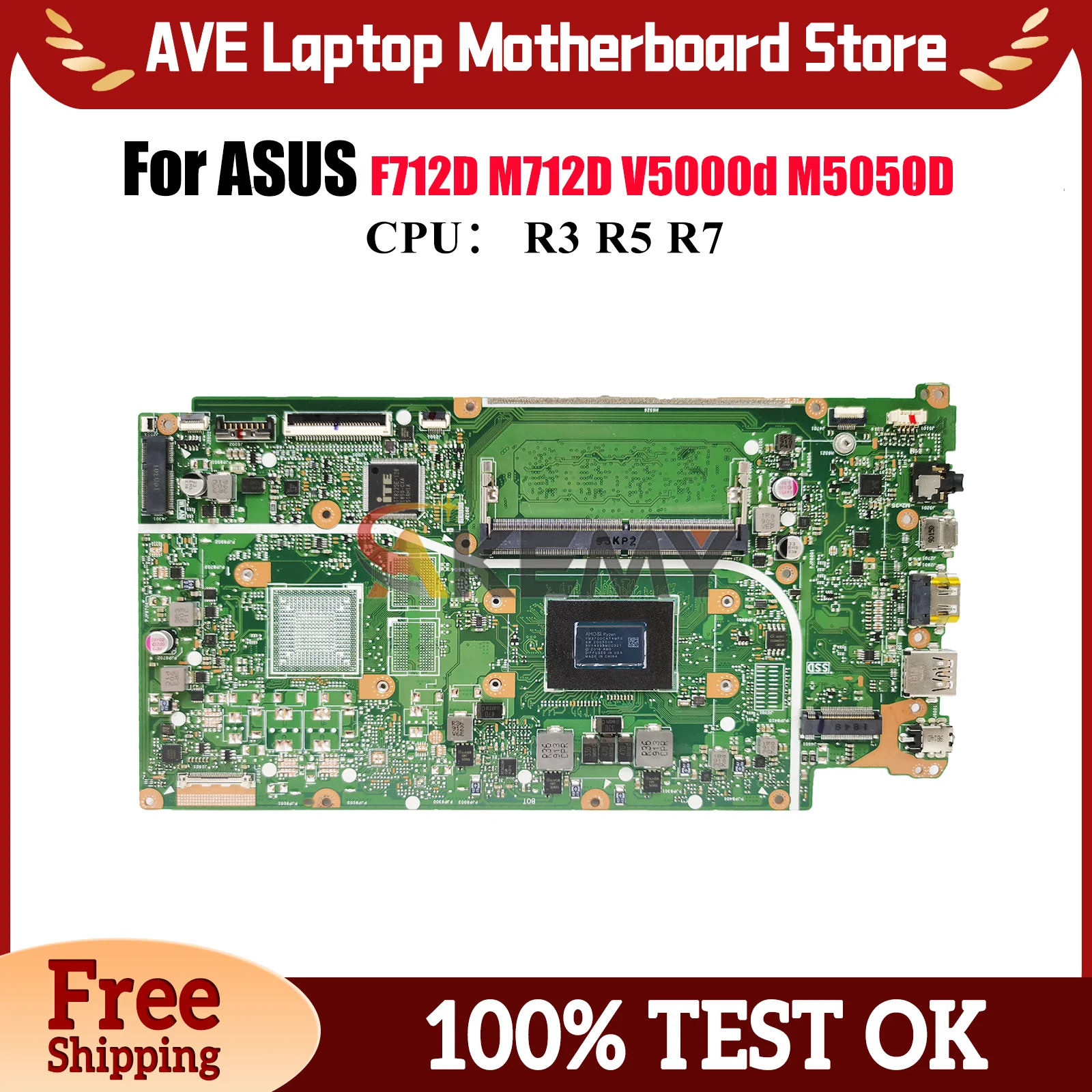 

X712DA Laptop Motherboard For ASUS VivoBook X712D V5000d X712DA X712DAP M5050D M712D X712DAU F712D X712DK Mainboard R3 R5 R7 CPU