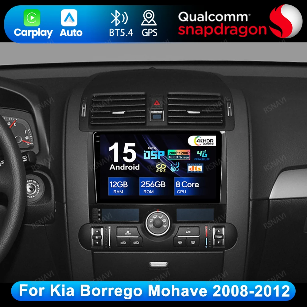 Android 15 para Kia Borrego Mohave 2008-2012 QLED unidad principal de Radio de coche DSP estéreo DVD navegación 4G LTE 5G WIFI Qualcomm BT GPS