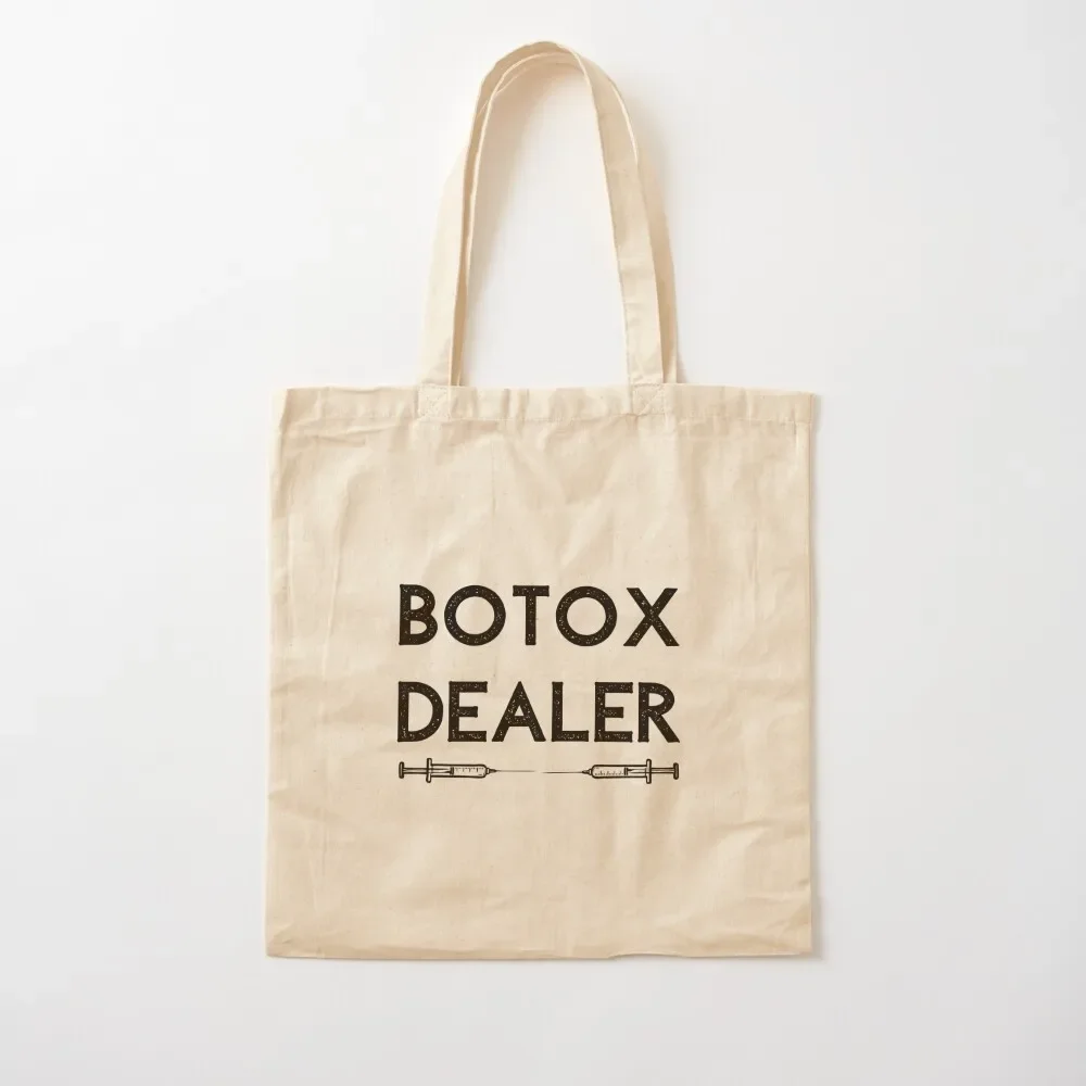 

Botox Dealer Syringe Cosmetic Aesthetic Nurse Injector Tote Bag Canvas bag tote bag women shopper bags for women