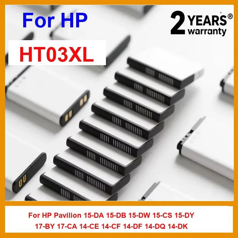 

3470Mah HT03XL For HP Pavilion 15-DA 15-DB 15-DW 15-CS 15-DY 17-BY 17-CA 14-CE 14-CF 14-DF 14-DQ 14-DK Laptop Battery Robust