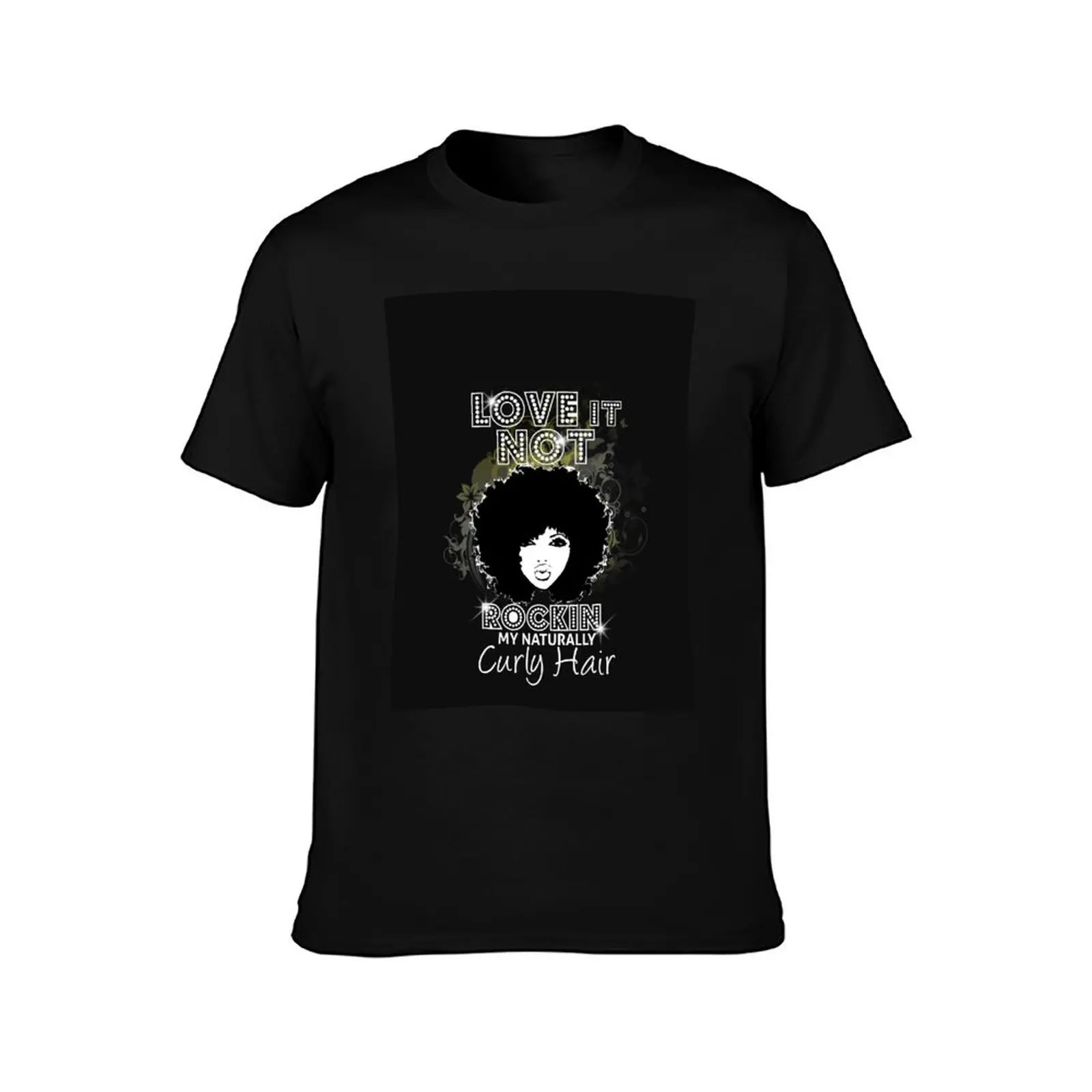 Im Rockin My Naturally Curly Hair Natural Hair Quotes T-Shirt graphic t shirts plain anime stuff men tshirt