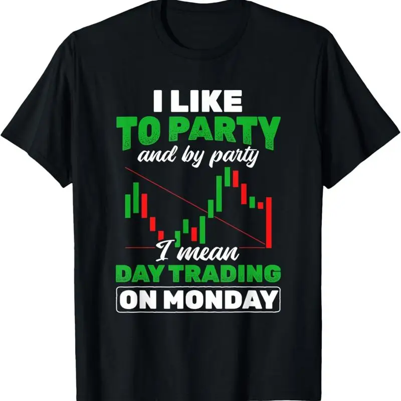 تي شيرت I Like To Party Day Trading Stock Market Trader #1