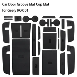 Car Door Groove Mat Cup Mat for Geely ROX 01 Center Console Storage Box Mats Auto Gate Slot Cup Holder Pad