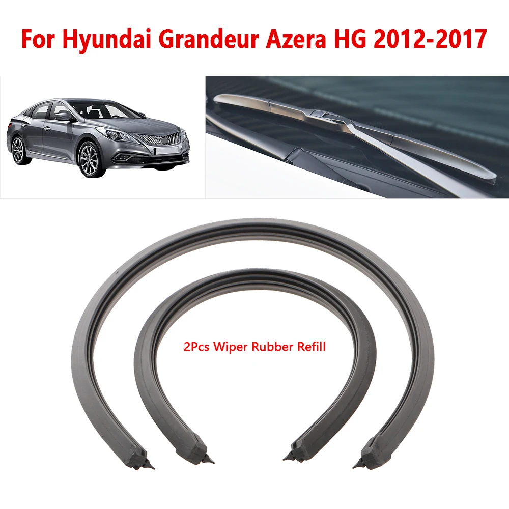 

For Hyundai Grandeur Azera HG 2012 2013 2014 2015 2016 2017 Wiper Refill Rubber Strip 18" 26" Car Wiper Accessories 1Pair