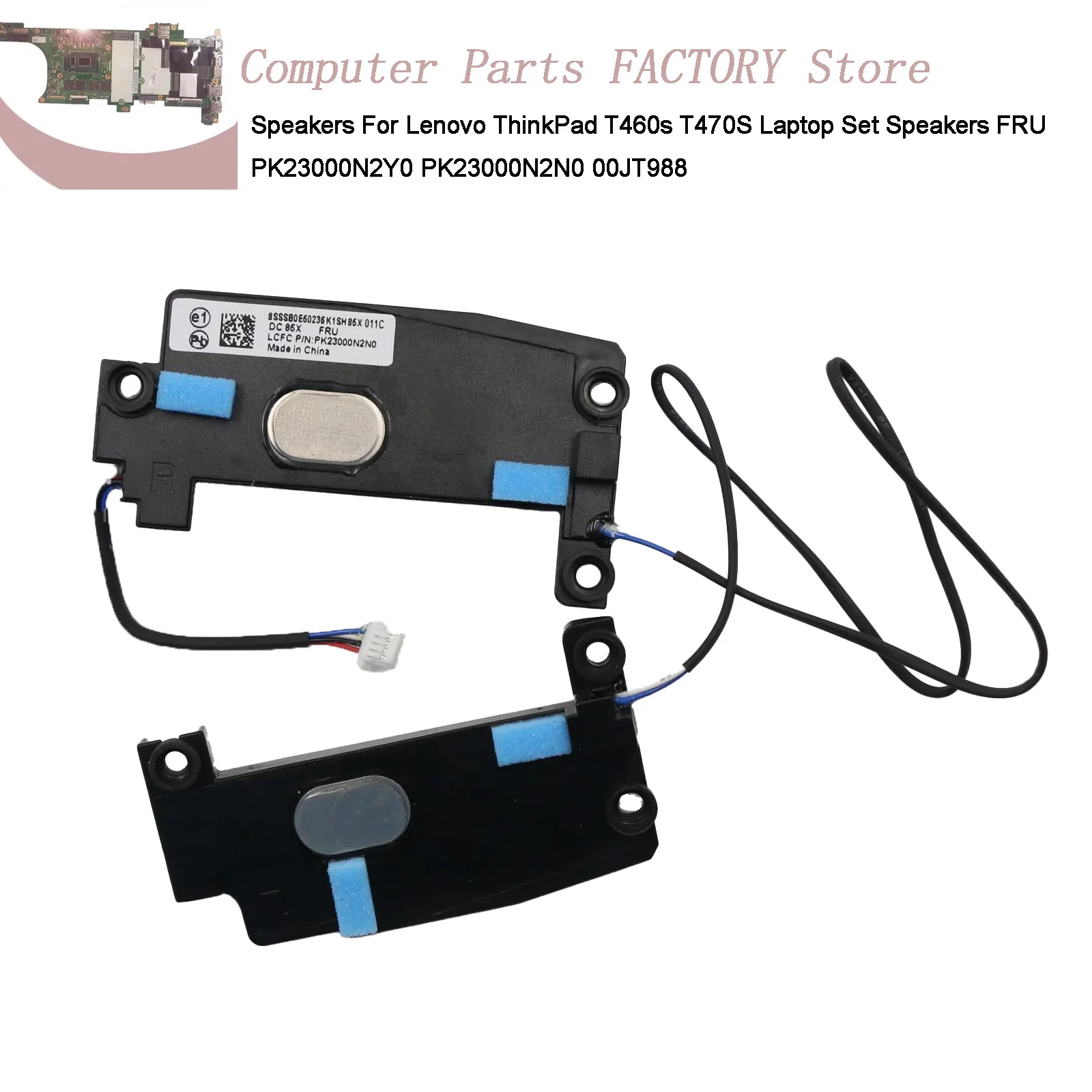 00JT988 Speakers For Lenovo ThinkPad T460s T470S Laptop Set Speakers FRU PK23000N2Y0 PK23000N2N0