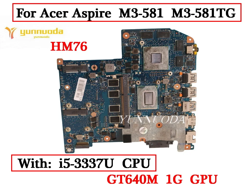 

JM50 For Acer Aspire M3-581 M3-581TG Laptop motherboard With GT640M 1G GPU SR0XL I5-3337U CPU DDR3 100% tested