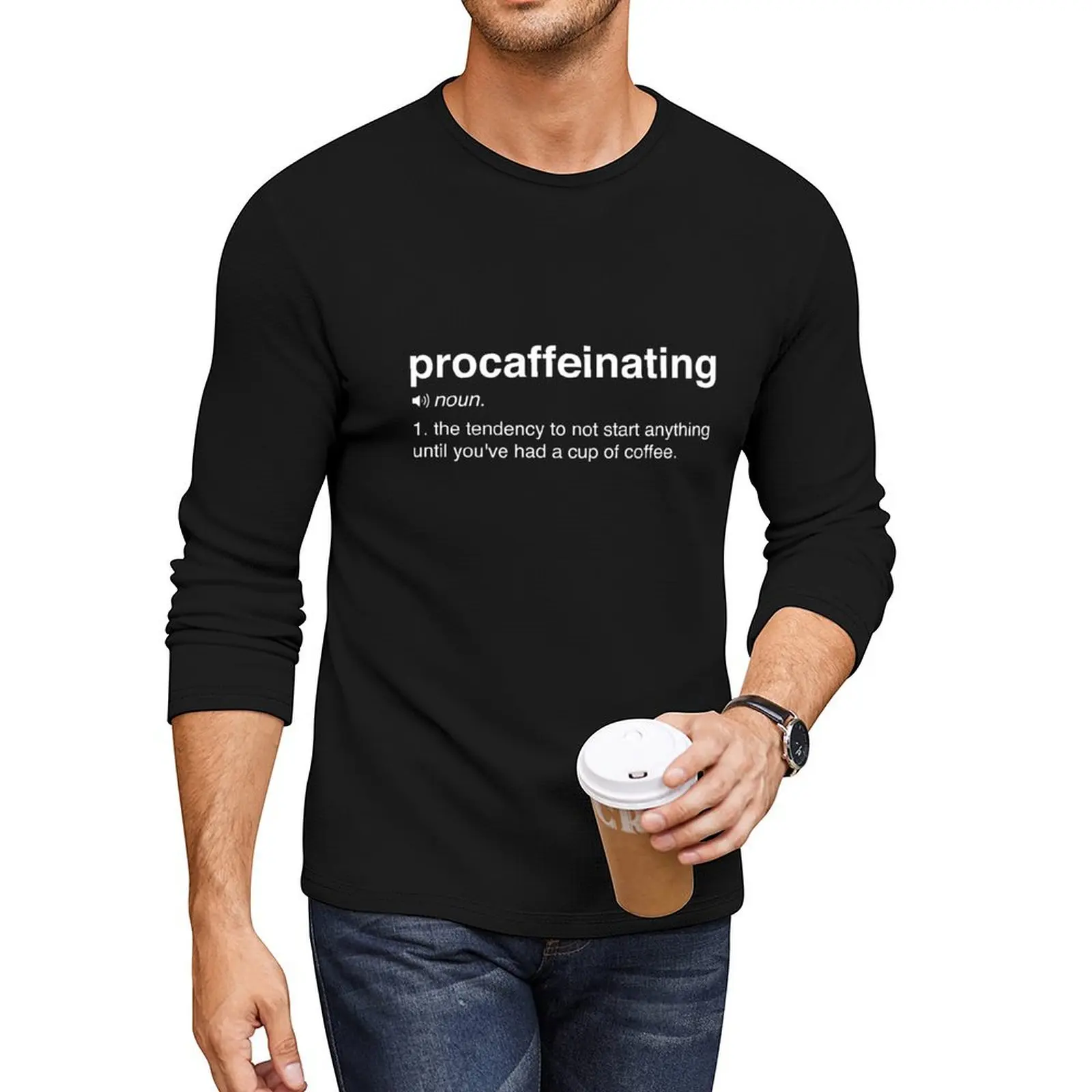 

Funny Procaffeinating Definition Long T-Shirt kawaii clothes quick-drying t-shirt custom t shirts big and tall t shirts for men