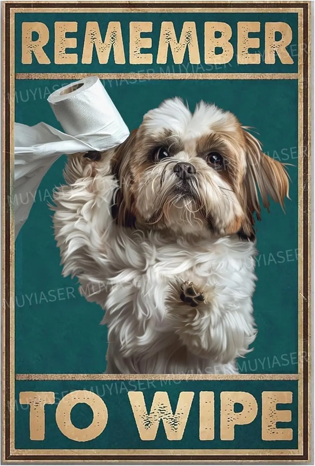 Metal Signs Shih Tzu Remember To Wipe Vintage Signs Retro Aluminum Tin Sign for Toilet Washroom Garden Home Bar Cafe Decor 8x12