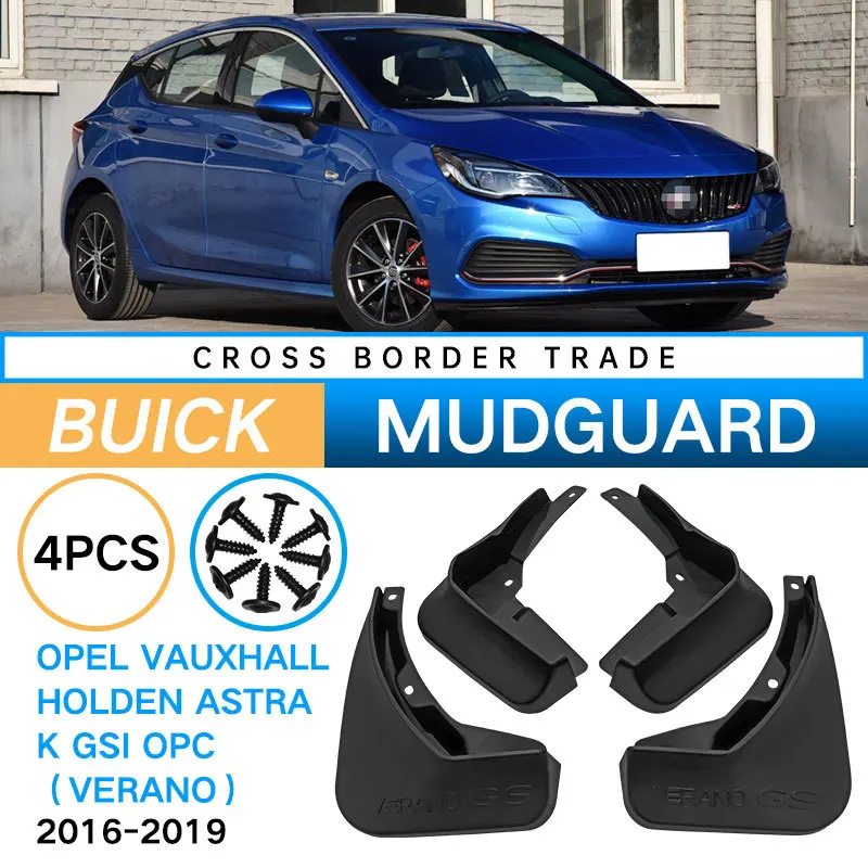 

For Wina Opel Vauxhall Holden AstraK GSI OPC 2016-2019 Mud Flaps Auto Splash Guard Mudguards Car accessories