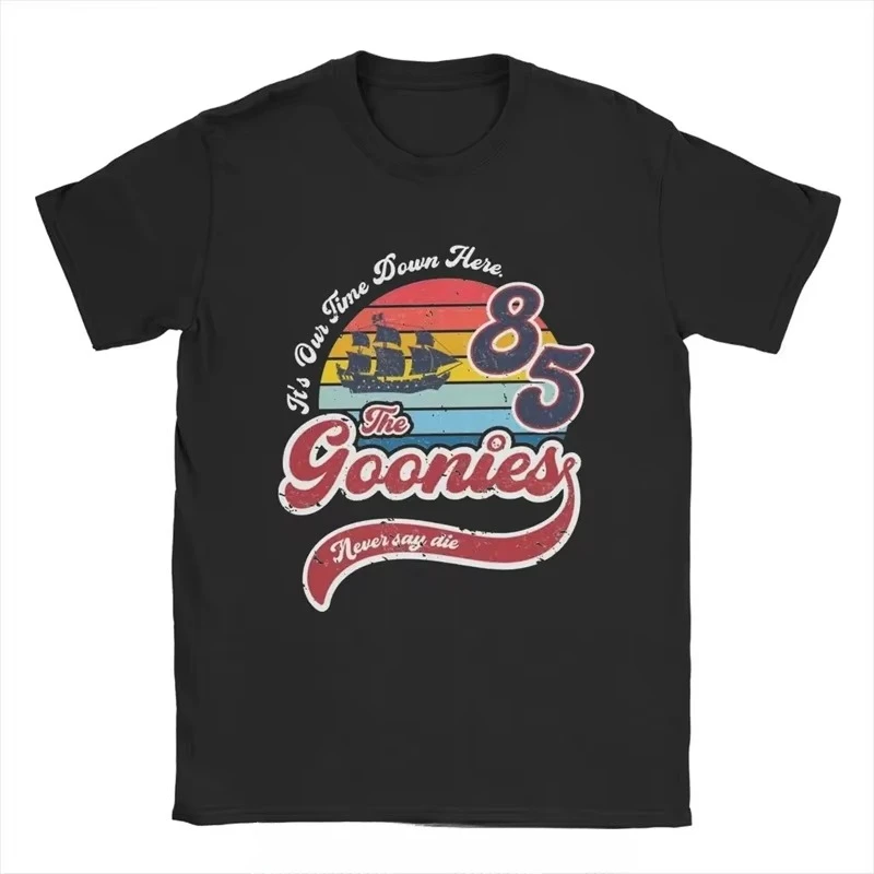 Goonies Never Say Die TShirts Men Leisure Cotton Crewneck Short Sleeve T Shirts Classic Fitness T-shirt Oversized Unisex Tshirt
