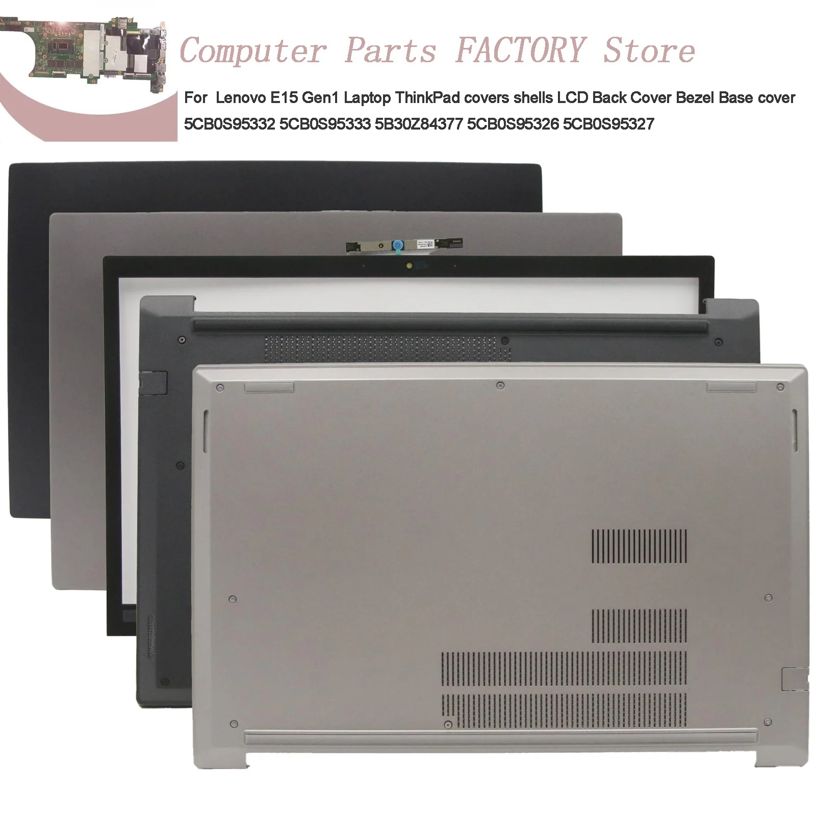 

Чехлы для ноутбука Lenovo E15 Gen1 ThinkPad, задняя крышка ЖК-дисплея, лицевая панель ЖК-дисплея, базовая крышка 5CB0S95332 5CB0S95333 5B30Z84377 5CB0S953
