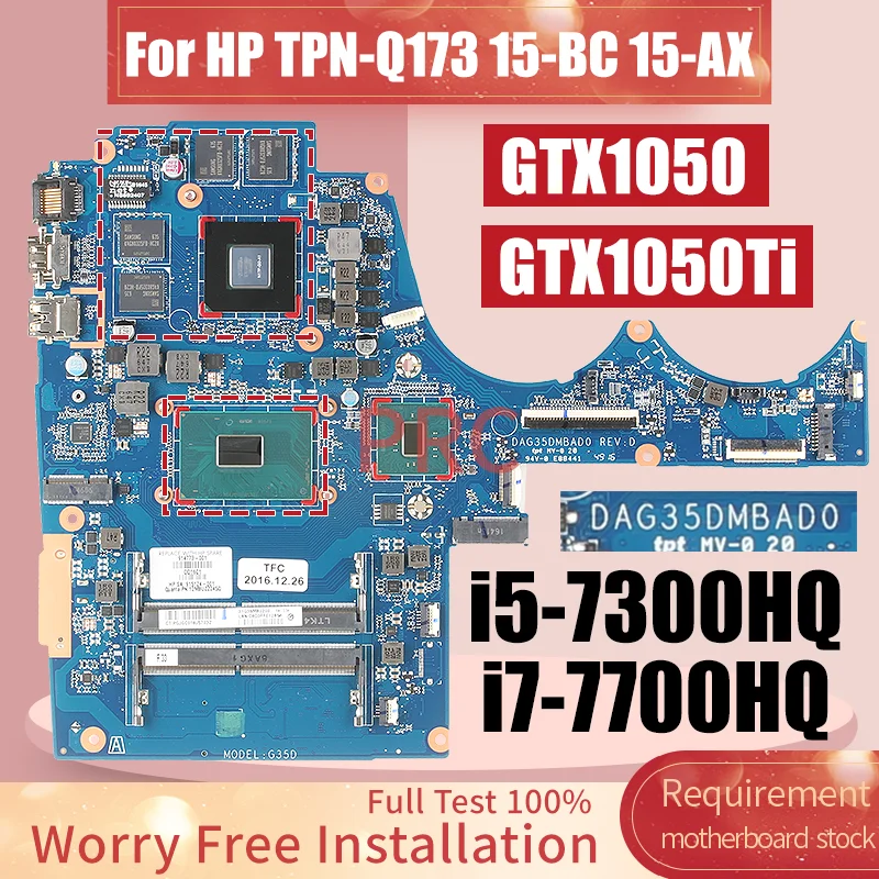 

DAG35DMBAD0 For HP TPN-Q173 15-BC 15-AX Laptop Motherboard i5-7300HQ i7-7700HQ GTX1050 2G GTX1050Ti 4G Notebook Mainboard
