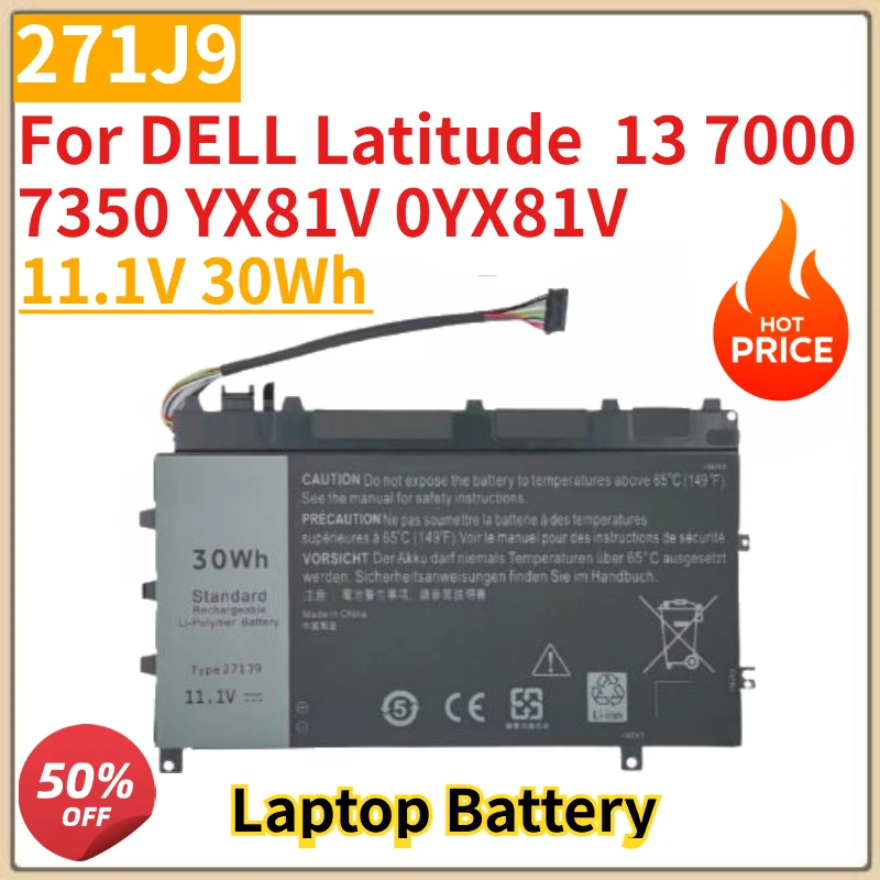High Quality New 11.1V 30Wh 271J9 Laptop Battery For DELL Latitude  13 7000 7350 YX81V 0YX81V