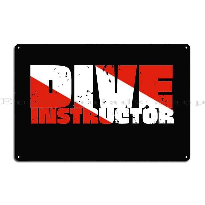 Dive Instructor Dive Flag Metal Sign Poster Wall Cave Wall Cave Garage Living Room Designing Tin Sign Poster