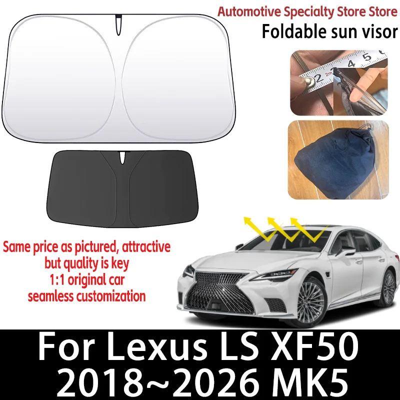 

Для Lexus LS XF50 2018 ~ 2026 25 MK5 Солнцезащитный козырек на лобовое стекло автомобиля Занавеска для конфиденциальности Автомобильный тепловой солнцезащитный козырек Высокое качество Автоаксессуары