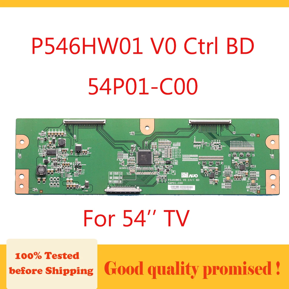 

P546HW01 V0 Ctrl BD 54P01-C00 54'' Logic Board T Con Board for 54" TV Origional Product 54P01C00 P546HW01 V0 Ctrl BD Good Tested