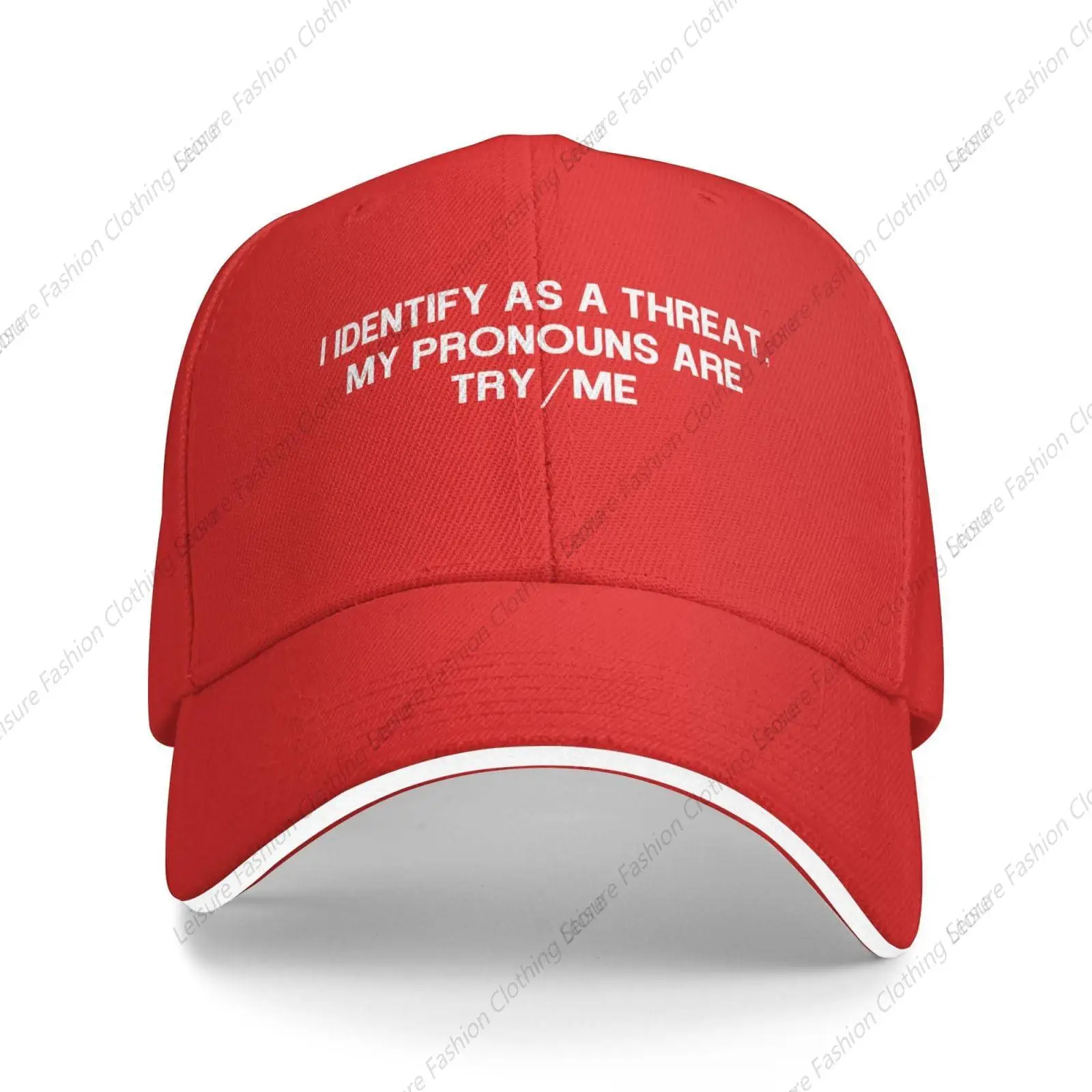 Men Women Baseball Hats I Identify As A Threat My Pronouns are Try Me Low Profile Dad Hat Adjustable Casquette Cap