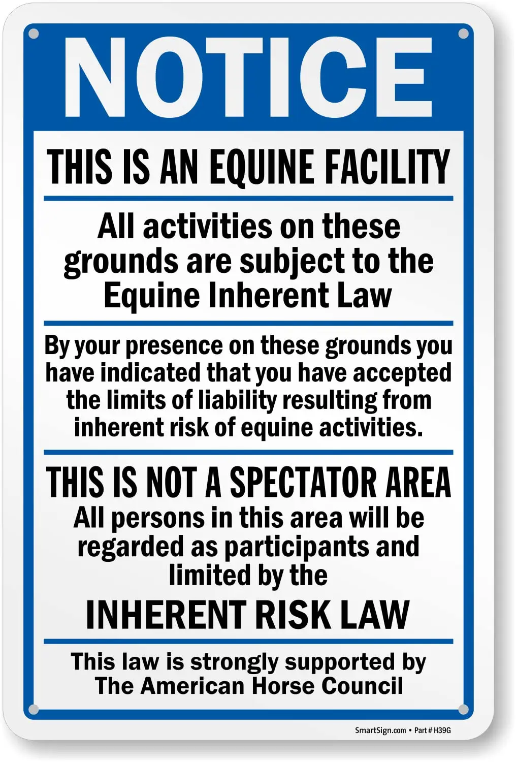 SmartSign 18 x 12 inch “Notice - This Is An Equine Facility, Not A Spectator Area, Inherent Risk Law” Sign, Digitally Printed, 5