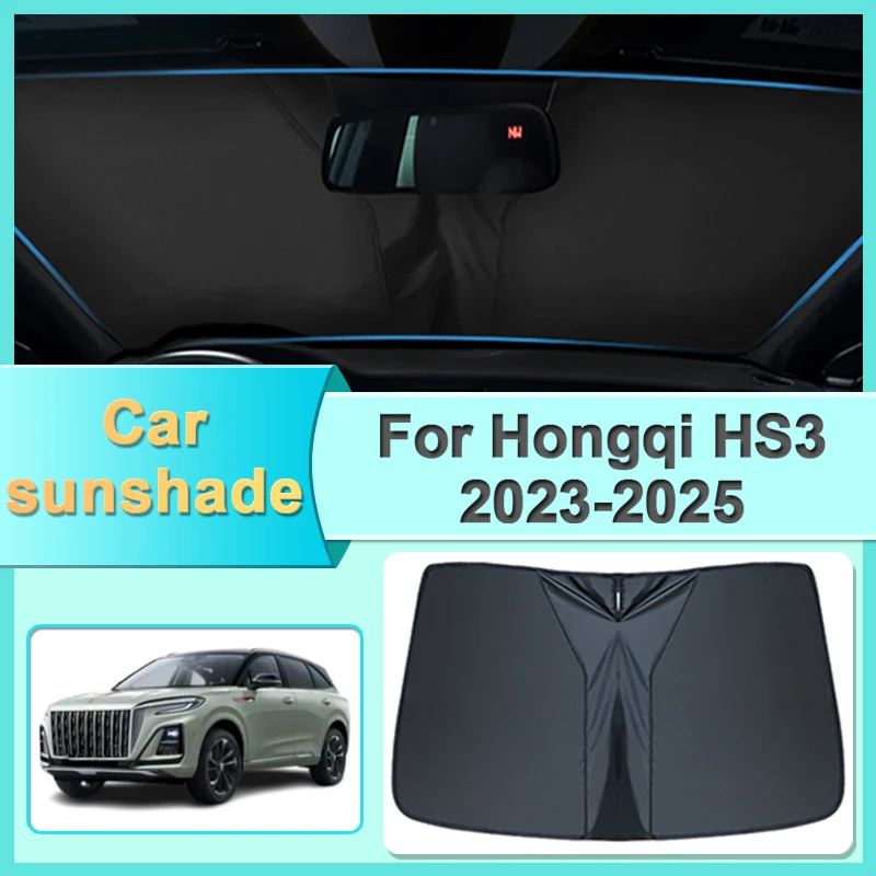 

Car Sunshade For Hongqi HS3 Accessories 2023 2024 2025 Car Parasols Sunscreen Shade Heat Insulation Sun Protection Visor Parts