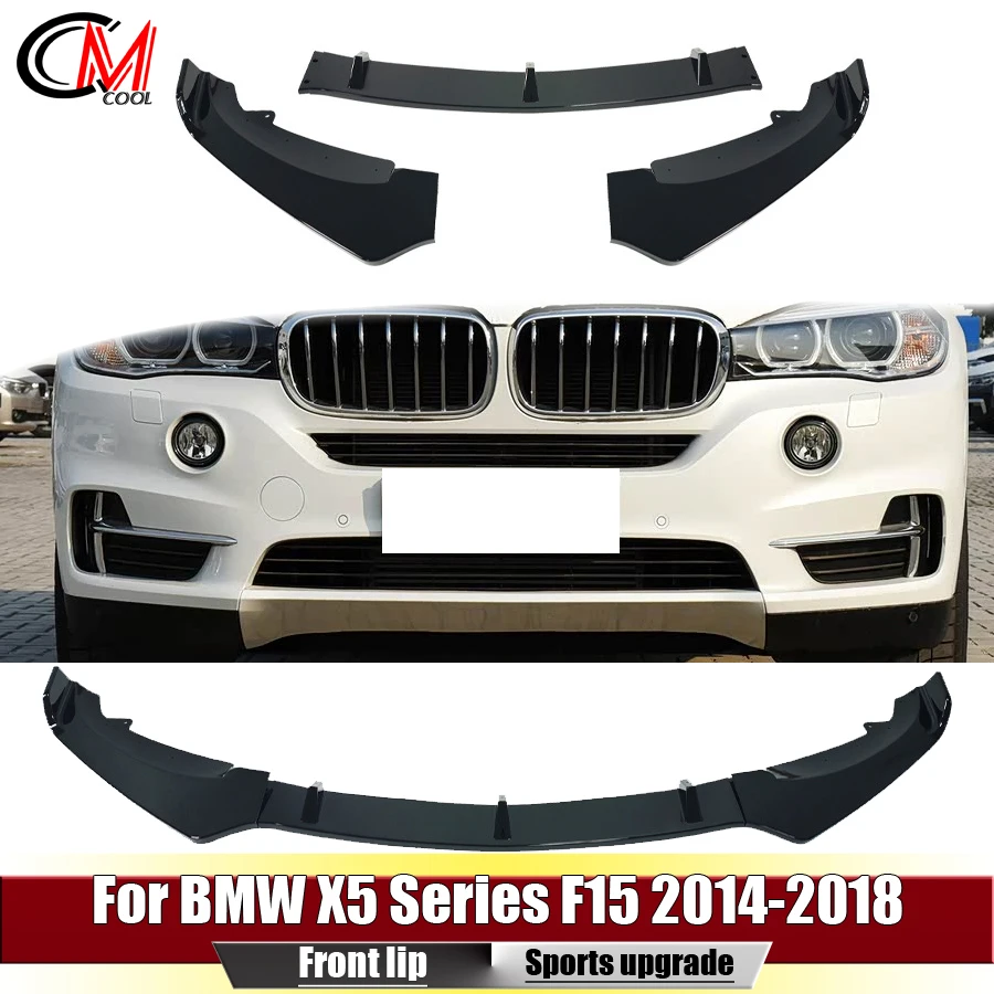For BMW X5 Series F15 2014-2018 Standard model with gloss black front lip front bumper spoiler and chin spoiler upgrade body kit