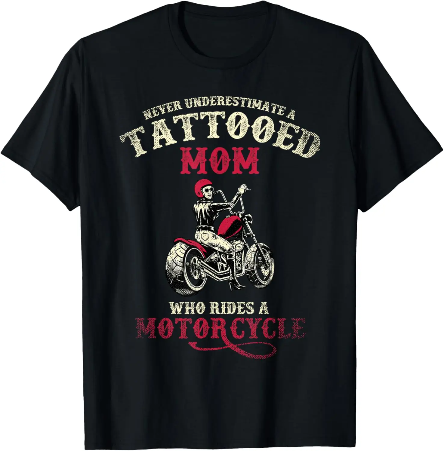 

A Tattooed Mom Who Rides A Motorcycle Inked Women Gift Biker T-Shirt Motorcycle