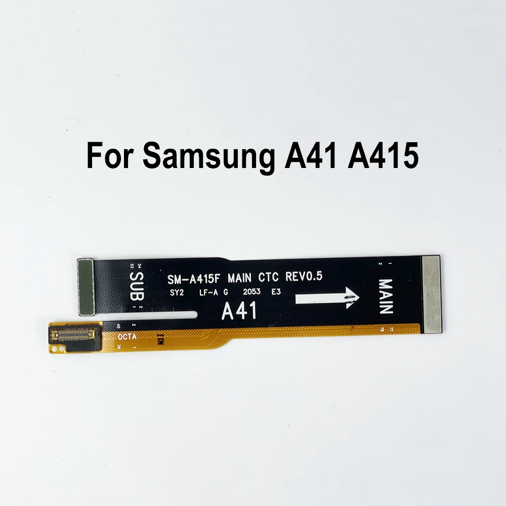 Main Board Motherboard Connector Flex Cable For Samsung Galaxy A41 SM-A415 MainBoard Flex Cable Replacement Parts