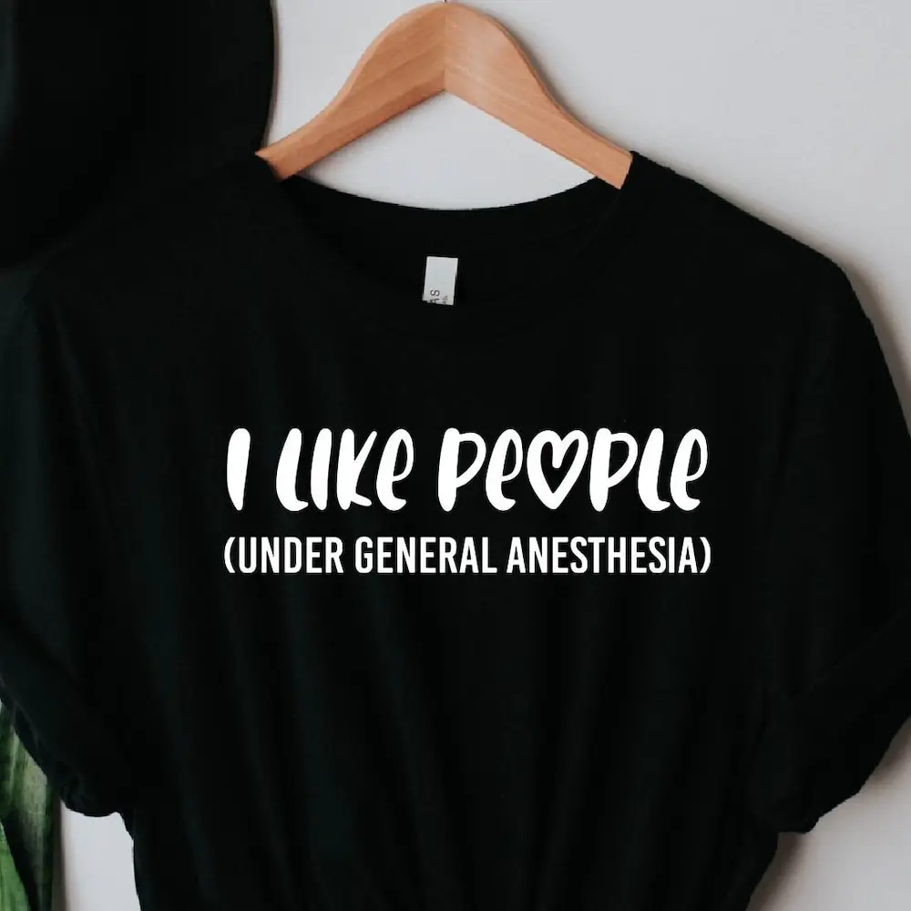 Funny Doctor T Shirt I Like People Under General Anesthesia Medical Student Dentist Graduation