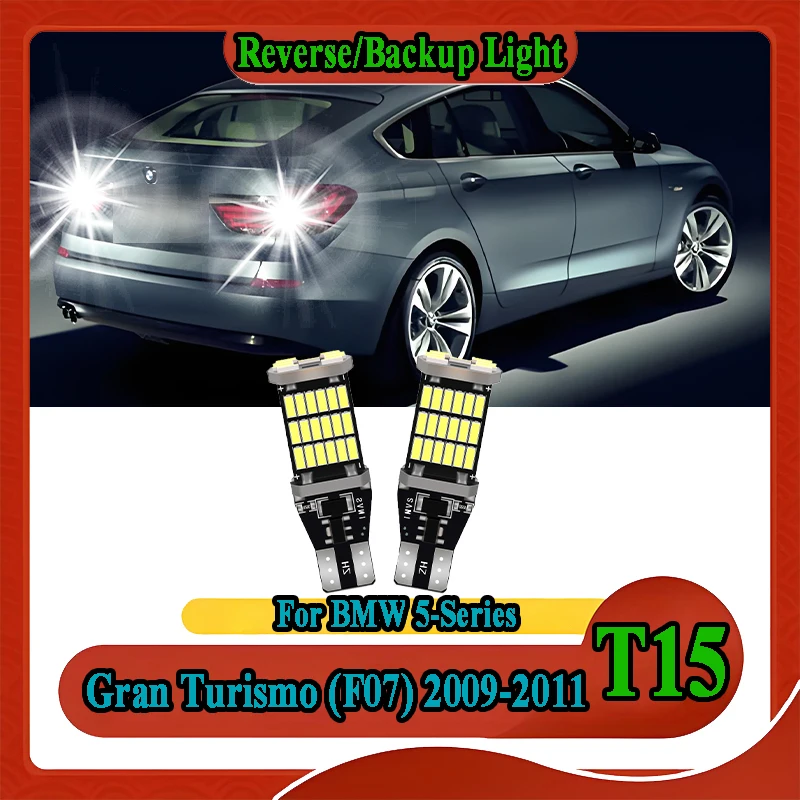

2PCS T15 W16W Car LED Reverse Light 6000K High Power For BMW 5-Series Gran Turismo (F07) 2009-2011 Backup Lamp Canbus No Error