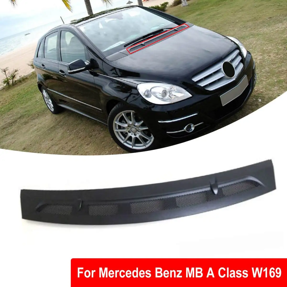 Bonnet Hood Scoop Cover Windshield Decoration Front Water Drain Cover For Mercedes For Benz MB A Class W169