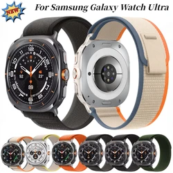 Trail Loop Nylon Strap for Samsung Galaxy Watch 8 7 Ultra 47mm Official No Gap Bracelet Watchband for Samsung Watch Ultra Correa