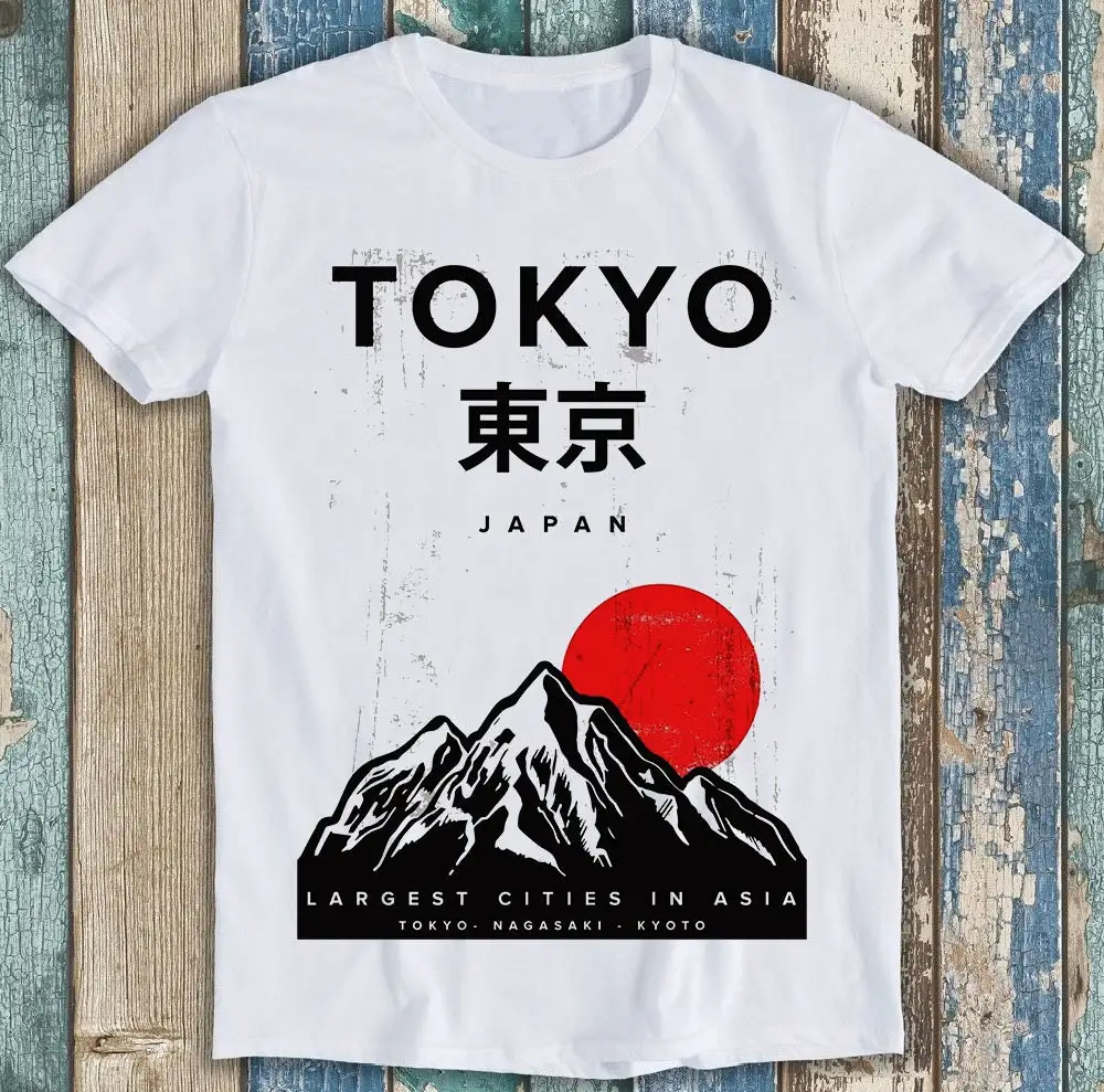 Tokyo Kyoto Nagasaki Japan City Asia Poster Limited Edition Best Seller Funny Meme Top T Shirt P1575